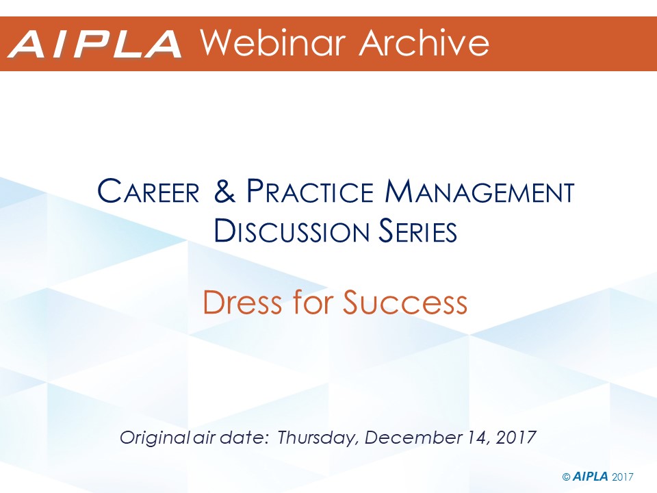 Webinar Archive - 12/14/17 - Dress for Success